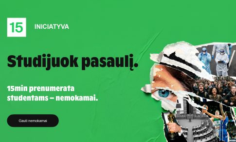 Studijuok pasaulį su 15min – kokybiška žurnalistika studentams ir darbuotojams nemokamai