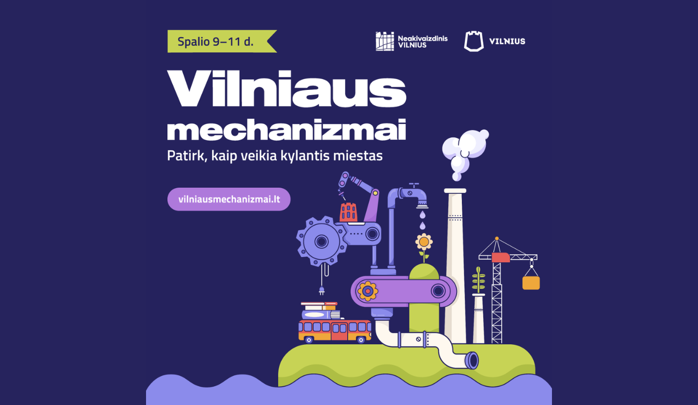 „vilniaus-mechanizmai“-auga-kartu-su-miestu:-festivalis-kvies-uzkurti-sostines-organizma