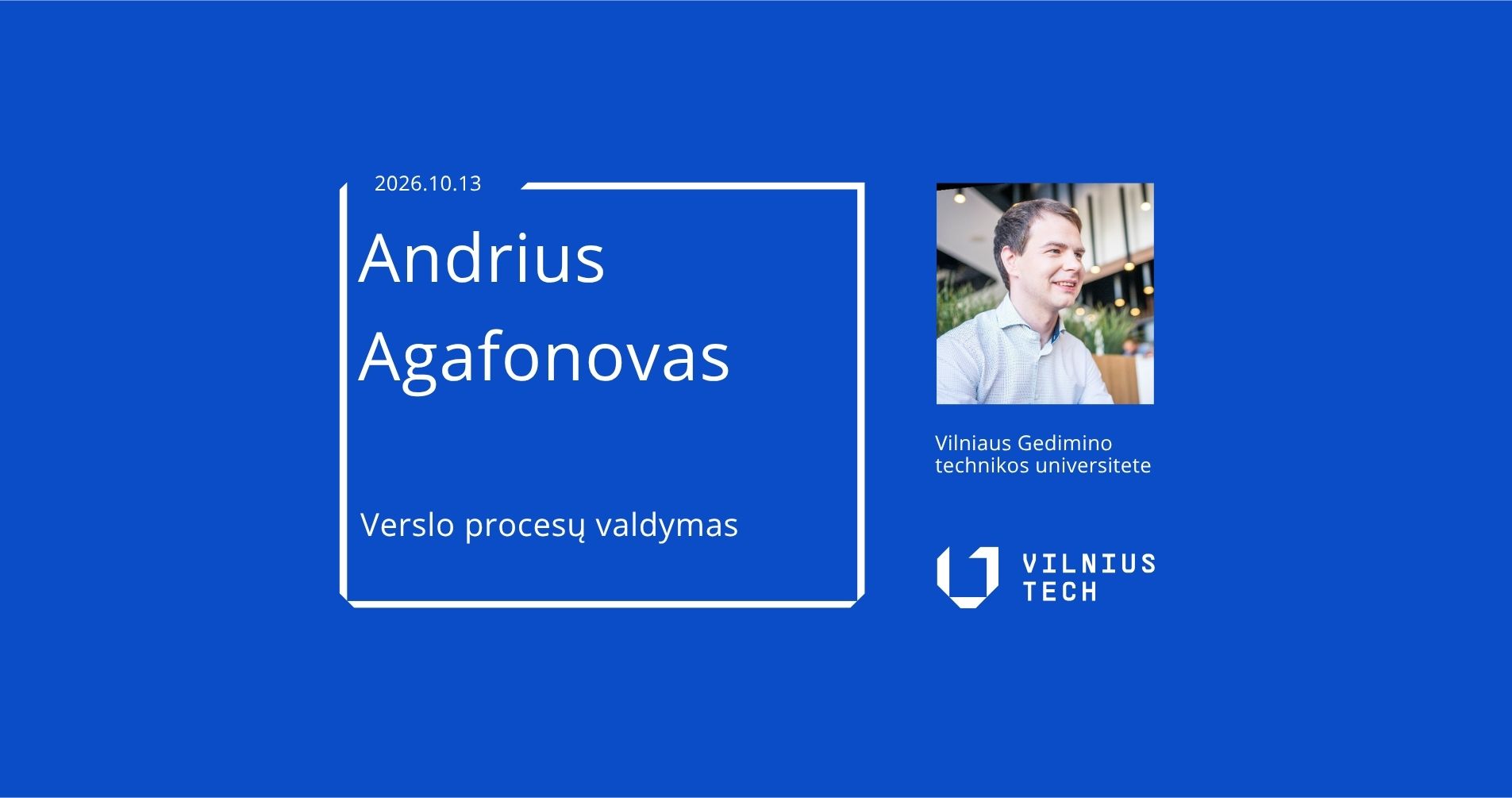 vvf-vyks-kviestinio-svecio-andriaus-agafonovo-paskaita-„verslo-procesu-valdymas“